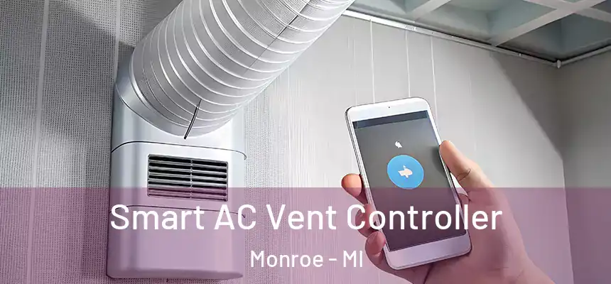 Smart AC Vent Controller Monroe - MI